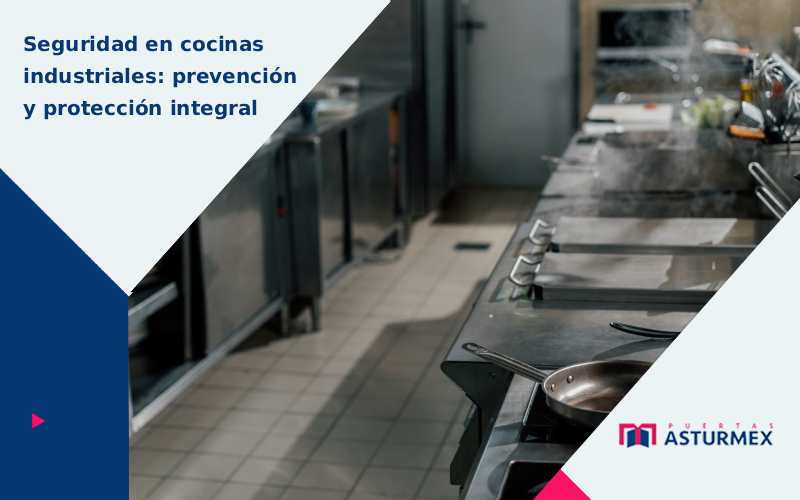 Seguridad en cocinas industriales